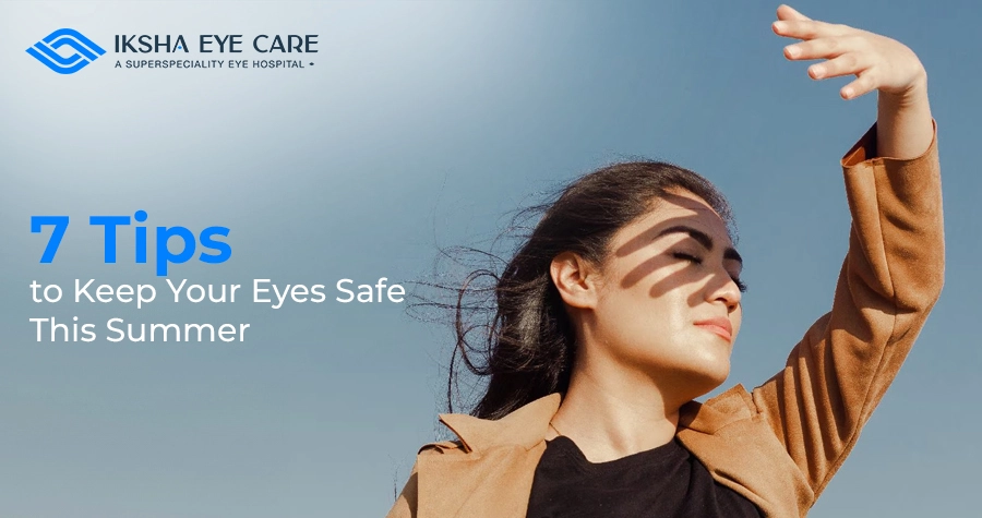 7-Tips-to-Keep-Your-Eyes-Safe-This-Summer